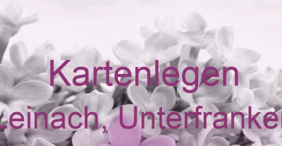 Kartenlegen Leinach, Unterfranken | Top-Experten für Kartenlegen, Wahrsagen, Hellsehen, Zukunftsdeutung. Kartenlegen Leinach, Unterfranken | Top-Experten für Kartenlegen, Wahrsagen, Hellsehen, Zukunftsdeutung.